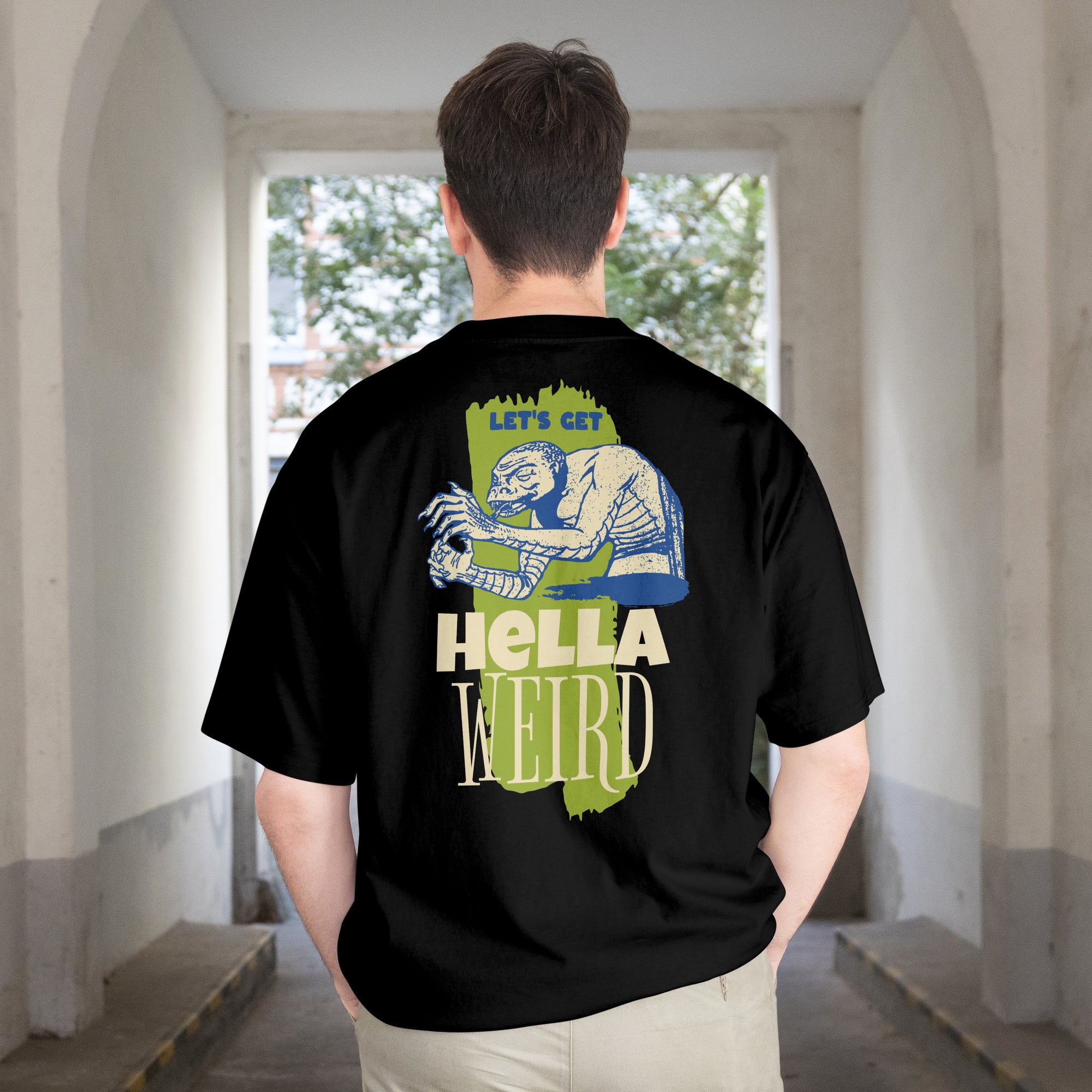 "LET'S GET HELLA WEIRD" TEE