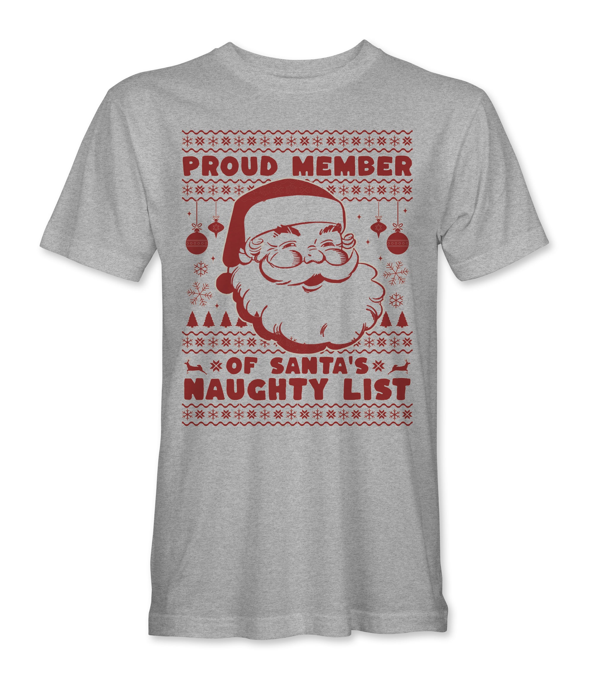 PROUD MEMBER OF SANTA'S NAUGHTY LIST T-Shirt