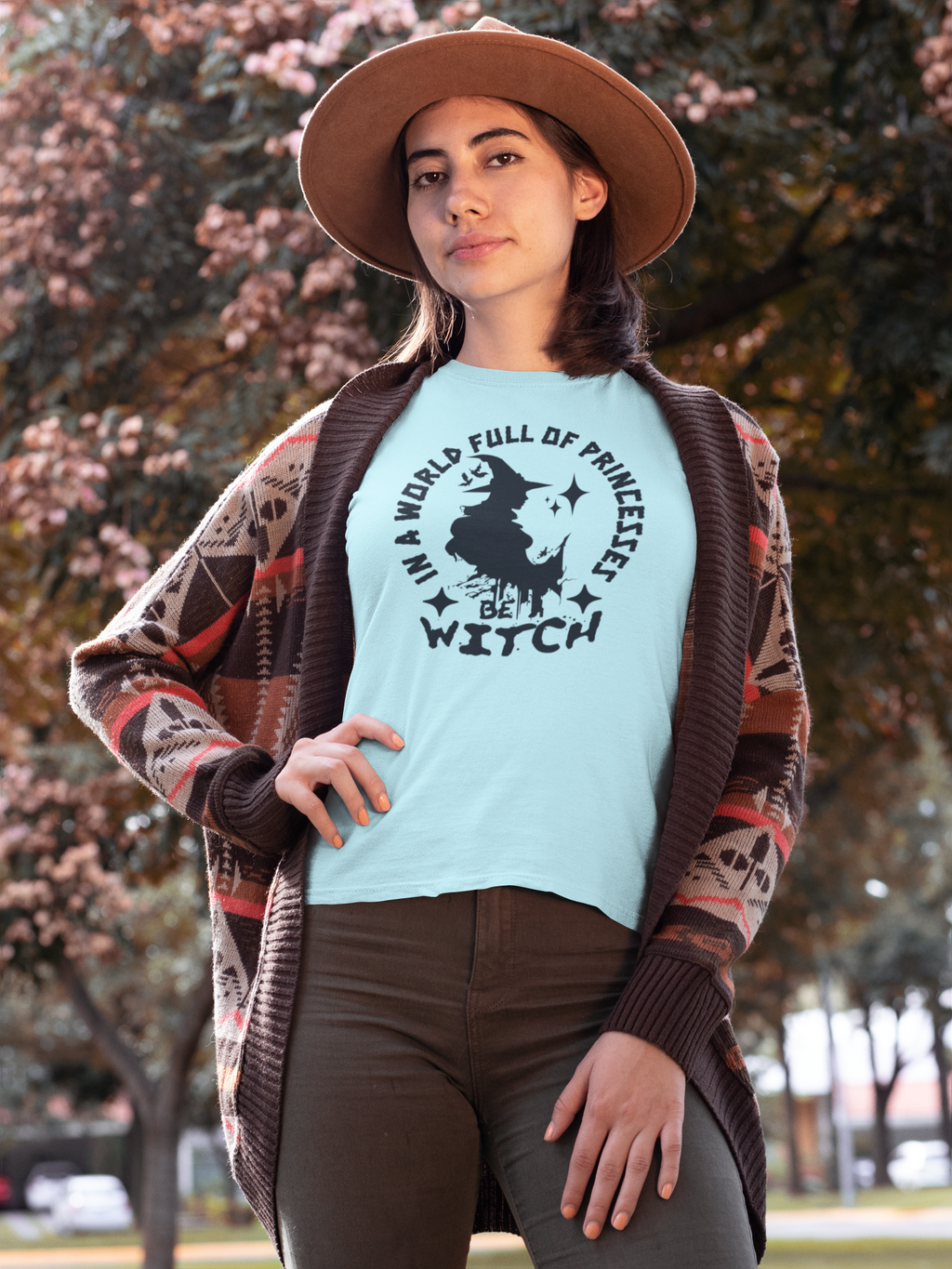 "In A World Full Of Princesses Be A Witch Tee
